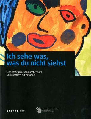 I Can See Something That You Can't See: Works by Artists with Autism (Hardback)