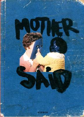 Mother Said: Niina Lehtonen Braun (Paperback)
