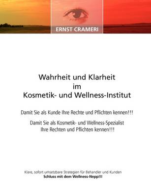 Wahrheit Und Klarheit Im Kosmetik- Und Wellness-Institut (Paperback)