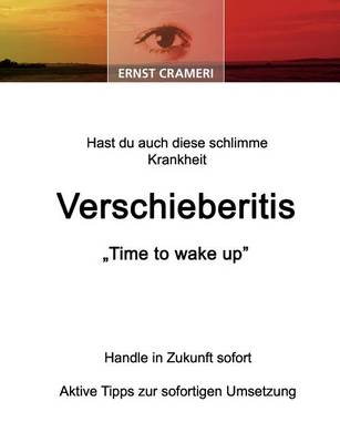 Hast Du Auch Diese Schlimme Krankheit Verschieberitis (Paperback)