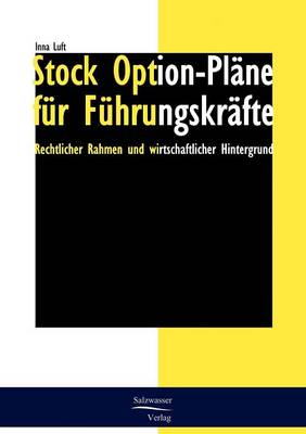 Stock Option-Pl ne F r F hrungskr fte (Paperback)