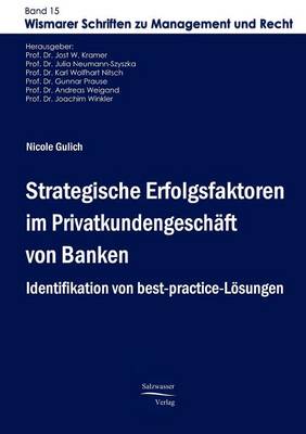 Strategische Erfolgsfaktoren Im Privatkundengesch ft Von Banken (Paperback)