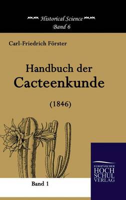 Handbuch Der Cacteenkunde (1846) (Hardback)