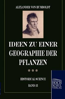 Ideen Zu Einer Geographie Der Pflanzen (Paperback)