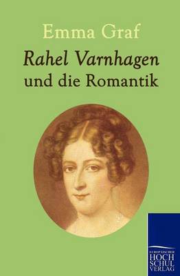 Rahel Varnhagen Und Die Romantik (Paperback)