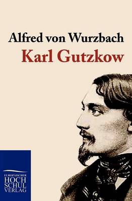Karl Gutzkow (Paperback)