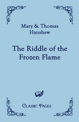 The Riddle of the Frozen Flame (Paperback)