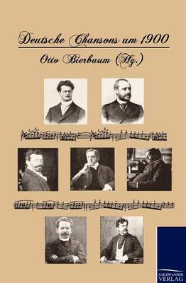 Deutsche Chansons Um 1900 (Paperback)