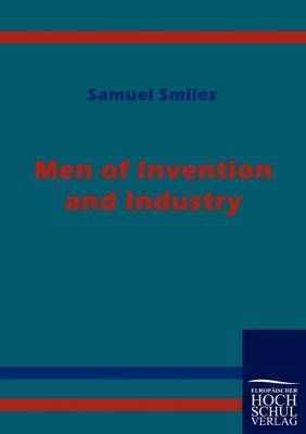 Men of Invention and Industry (Paperback)