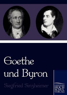 Goethe Und Byron (Paperback)