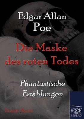 Die Maske Des Roten Todes (Paperback)