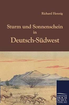 Sturm Und Sonnenschein in Deutsch-S Dwest (Paperback)