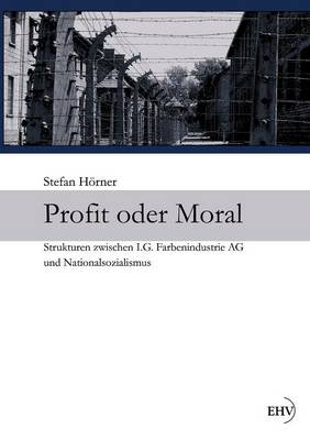 Profit Oder Moral (Paperback)