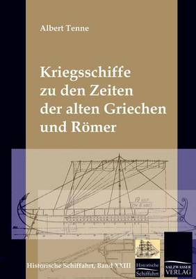 Die Kriegsschiffe Der Griechen Und Romer (Paperback)