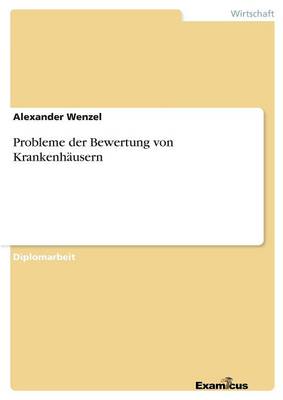 Probleme der Bewertung von Krankenhausern (Paperback)