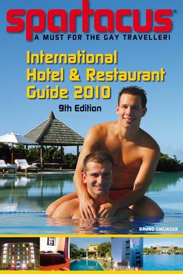 Spartacus International Hotel and Restaurant Guide 2010 - Spartacus International Hotel and Restaurant Guide (Paperback)