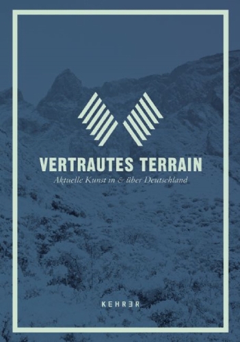 Vertrautes Terrain: Aktuelle Kunst in & uber Deutschland (Paperback)