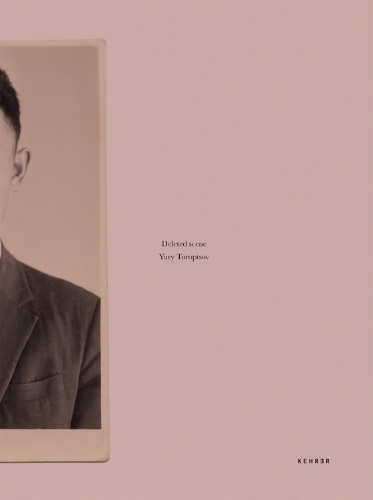 Deleted Scene: Yury Toropstov (Hardback)