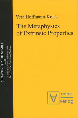 Metaphysics of Extrinsic Properties (Hardback)