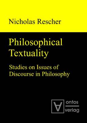 Philosophical Textuality: Studies on Issues of Discourse in Philosophy (Hardback)