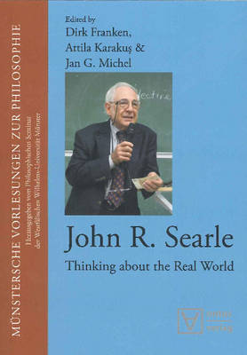 John R. Searle: Thinking About the Real World (Paperback)