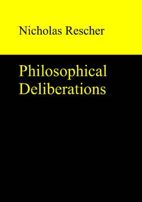 Philosophical Deliberations (Hardback)