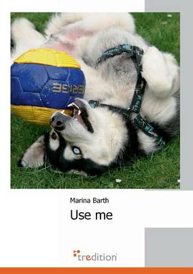 Use Me (Paperback)