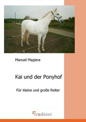 Kai Und Der Ponyhof (Paperback)