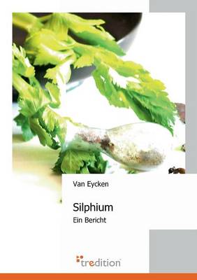 Silphium (Paperback)