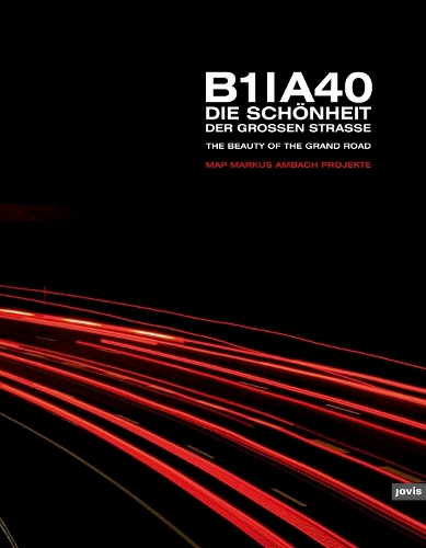 B1/A40: The Beauty of the Grand Road (Paperback)