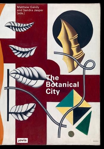 The Botanical City (Paperback)