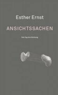 Esther Ernst - Ansichtssachen (Paperback)