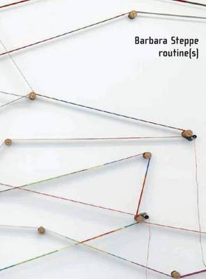 Barbara Steppe - Routine(S) (Paperback)