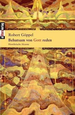 Behutsam Von Gott Reden (Paperback)
