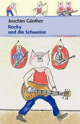 Rocky Und Die Schweine (Paperback)