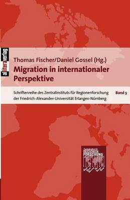Migration in Internationaler Perspektive (Paperback)