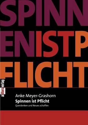 Spinnen Ist Pflicht (Paperback)