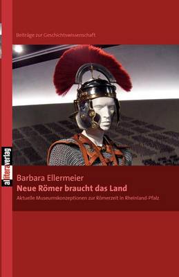 Neue Romer Braucht Das Land (Paperback)