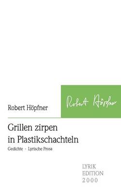 Grillen Zirpen in Plastikschachteln (Paperback)