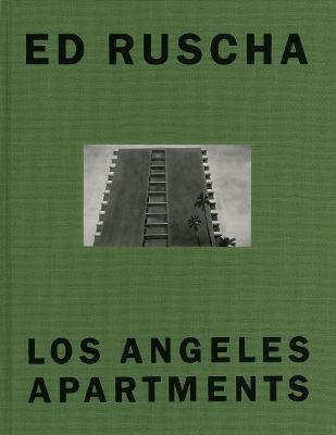 Ed Ruscha: Los Angeles Apartments (Hardback)