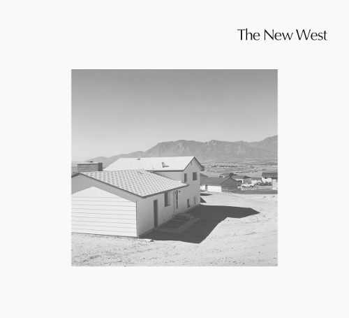 The New West: Landscapes Along the Colorado Front Range (Hardback)
