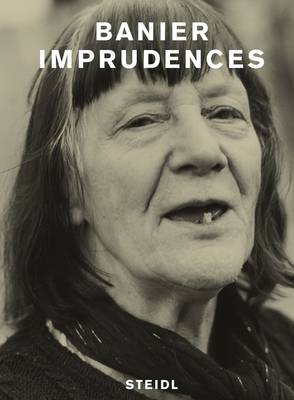 Francois-Marie Banier: Imprudences (Hardback)