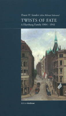 Twists of Fate: A Hamburg Family 1904-1941 (Hardback)