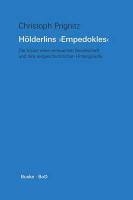 H lderlins "empedokles" (Paperback)
