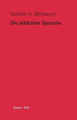 Die Jiddische Sprache (Paperback)