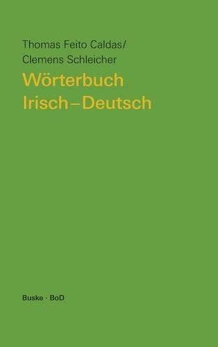 W rterbuch Irisch-Deutsch (Hardback)