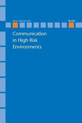 Communication in High Risk Enviroments (Paperback)