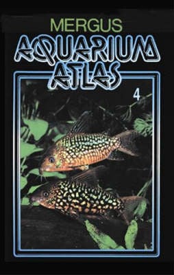 Aquarium Atlas: v. 4 (Hardback)