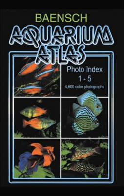 Aquarium Atlas: Photo Index v. 1-5 (Hardback)