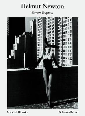 Helmut Newton: Private Property - Schirmer Visual Library No. 1 (Paperback)